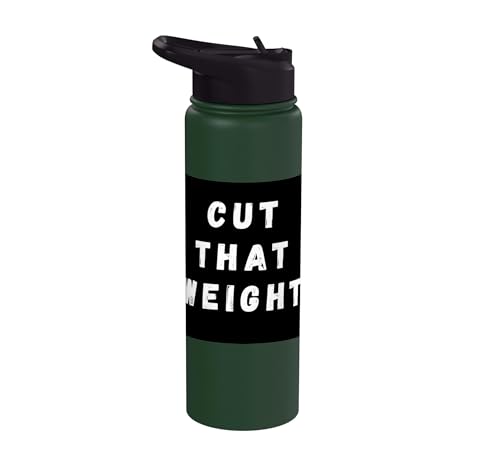Cut That Weight Combat Sports Tournament Motivation Stainless Steel Insulated Water Bottle - color: Dark Green