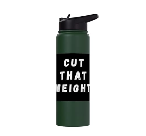 Cut That Weight Combat Sports Tournament Motivation Stainless Steel Insulated Water Bottle - color: Dark Green