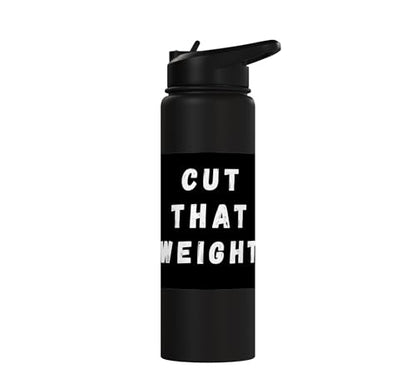 Cut That Weight Combat Sports Tournament Motivation Stainless Steel Insulated Water Bottle - color: Black