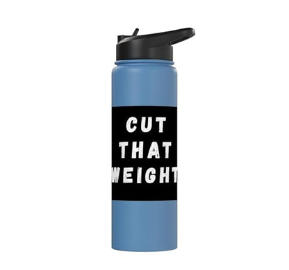 Cut That Weight Combat Sports Tournament Motivation Stainless Steel Insulated Water Bottle - color: Light Blue