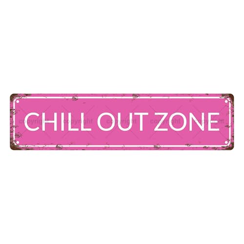 CHILL OUT ZONE SPACE Metal Tin Street Sign Bar Cafe Garage Cave Home Room Wall Bathroom Farmhouse Garden Porch Patio Decor, 16 x 4 Inch - color: CHILL OUT ZONE