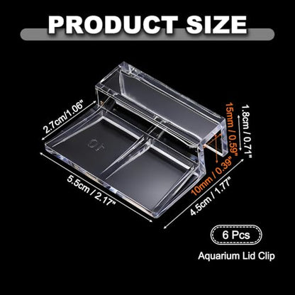 6 Pcs Aquarium Lid Clips, 10 mm Acrylic Aquarium Cover Bracket Fish Tank Lid Older Fish Tank Clip Transparent Durable Easy to Clean, Intended for Rimless Aquariums Top Cover