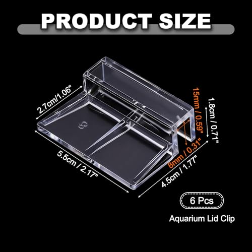 6 Pcs Aquarium Lid Clips, 8 mm Acrylic Aquarium Cover Bracket Fish Tank Lid Older Fish Tank Clip Transparent Durable Easy to Clean, Intended for Rimless Aquariums Top Cover