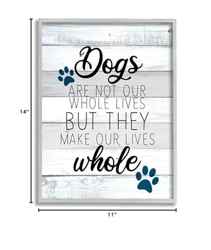 Stupell Industries Dogs Make Our Lives Whole Paw Icon Striped Backdrop, Design by Kim Allen - size: 14"L x 11"W, style: Gray Framed