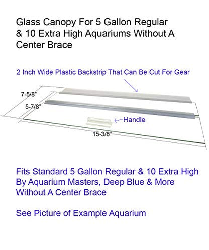 Single Piece Glass Canopy for 5 Gallon Aquariums, AM31608, 16" Long x 8" Wide Aquariums with No Center Brace