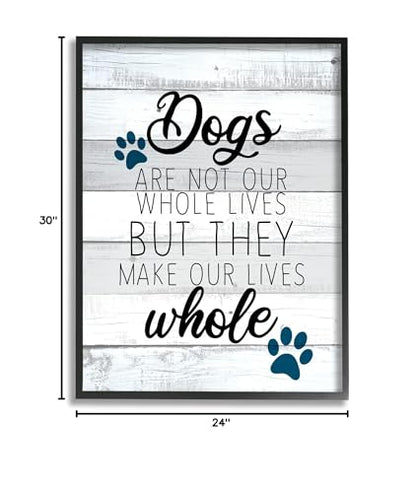 Stupell Industries Dogs Make Our Lives Whole Paw Icon Striped Backdrop, Design by Kim Allen - size: 30"L x 24"W, style: Black Framed