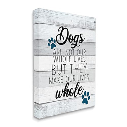 Stupell Industries Dogs Make Our Lives Whole Paw Icon Striped Backdrop, Design by Kim Allen - size: 30"L x 24"W, style: Gallery Wrapped Canvas