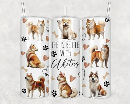Life Is Better With Dogs Akita Skinny Tumbler 20Oz - Happy Mother's Day Tumbler - Akita Dog Tumblers - Birthday Gift Dog Mom - Gift For Dogs Lovers - Pet Lover Mug