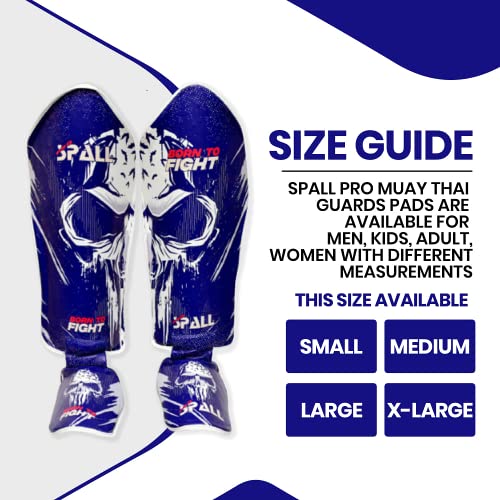Spall Pro US Muay Thai Guards Shin Guards for Kickboxing Martial Arts Kicking BJJ Boxing Equipment MMA Training and Sparring Leg Guard with Instep Protection Pads Born to Fight Blue (Medium)