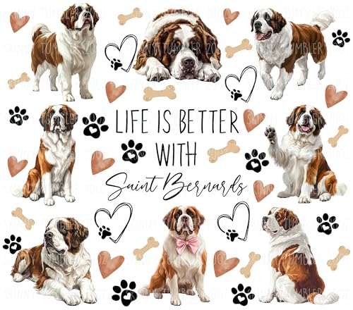 Life Is Better With Dogs Saint Bernard Skinny Tumbler 20Oz - Happy Mother's Day Tumbler - Saint Bernard Dog Tumblers - Birthday Gift Dog Mom - Gift For Dogs Lovers - Pet Lover Mug