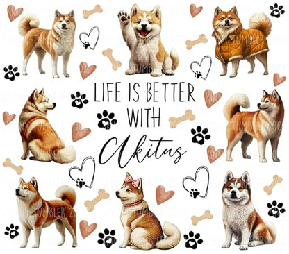 Life Is Better With Dogs Akita Skinny Tumbler 20Oz - Happy Mother's Day Tumbler - Akita Dog Tumblers - Birthday Gift Dog Mom - Gift For Dogs Lovers - Pet Lover Mug